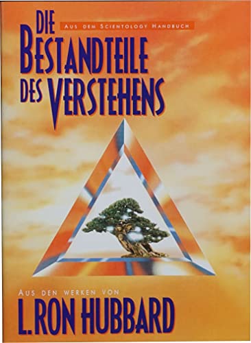 Die Bestandteile des Verstehens (Aus dem Scientology Handbuch) von The New Vague
