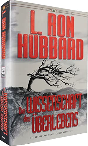 Die Wissenschaft des Überlebens Die Wissenschaft des Überlebens