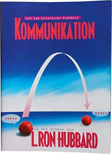 Kommunikation (Aus dem Scientology Handbuch)