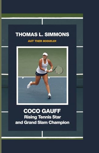 COCO GAUFF: Rising Tennis Star and Grand Slam Champion von Independently published