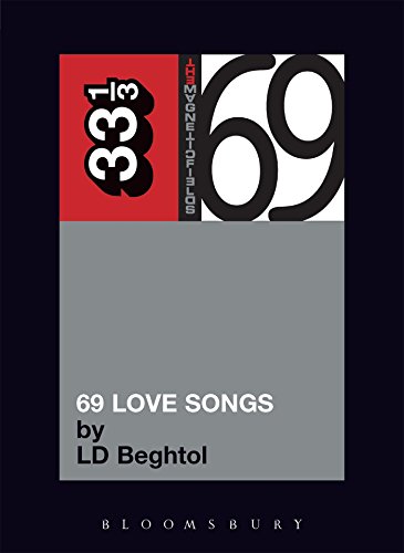 69 Love Songs: A Field Guide (33 1/3) von Continuum