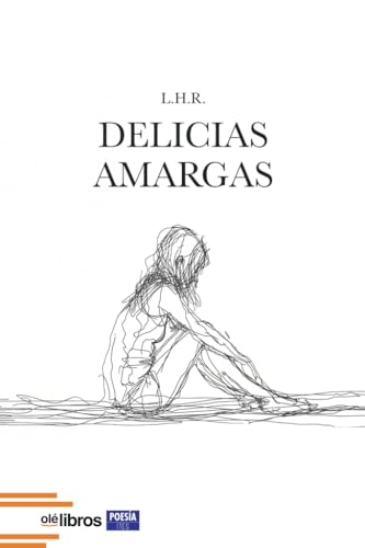 Delicias amargas (ITES, Band 225) von Olé Libros