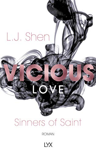 Vicious Love: Roman (Sinners of Saint, Band 1)