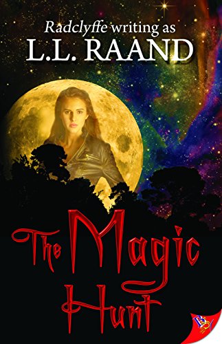 The Magic Hunt: A Midnight Hunters Novel von Bold Strokes Books
