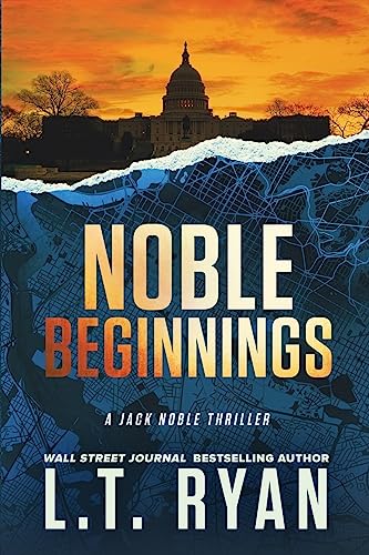 Noble Beginnings: A Jack Noble Novel Noble Beginnings: A Jack Noble Novel von CREATESPACE