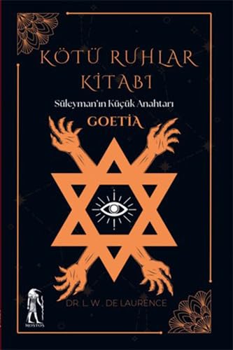 Kötü Ruhlar Kitabı: Süleyman’ın Küçük Anahtarı - Goetia von Nostos Yayınları