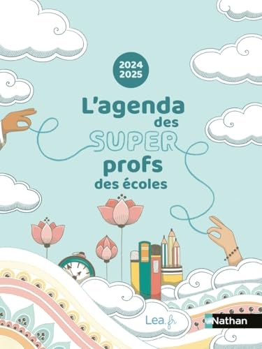 L'agenda des super profs des écoles - 2024-2025 von NATHAN