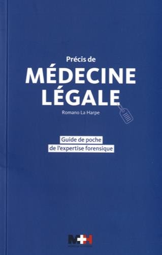 PRECIS DE MEDECINE LEGALE: Guide de poche de l'expertise forensique von RMS