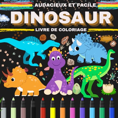 DINOSAUR : LIVRE DE COLORIAGE AUDACIEUX ET FACILE: Découvrez un livre de dinosaures avec des dessins magiques et des pages à colorier pour enfants, tout-petits et plus grands!" von Independently published