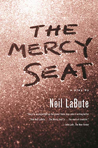 Mercy Seat, The: A Play