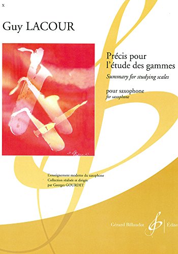 Precis pour l'Etude des Gammes pour xaxophone von BILLAUDOT