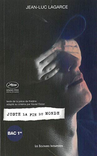 Juste la fin du monde literatura francuska von SOLITAIRES INT
