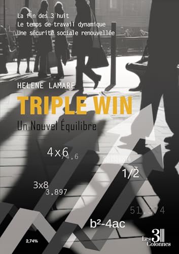 Triple Win: Un Nouvel Équilibre von Les trois colonnes