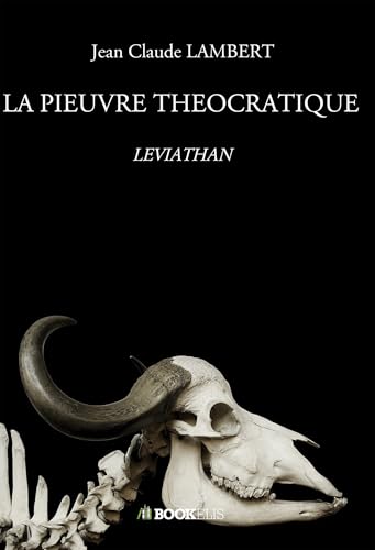 LA PIEUVRE THEOCRATIQUE von BOOKELIS