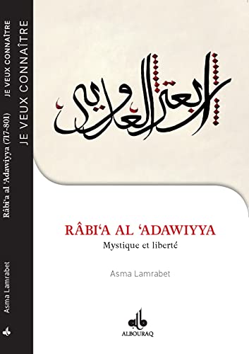 Rabi'a al-Adawiyya, mystique au fEminin