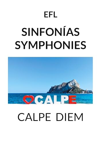 Sinfonías Symphonies: Calpe Diem von Books on Demand