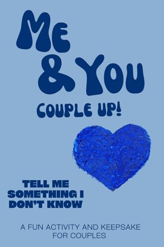 Me & You: Couple Up! Tell Me Something I Don't Know von LARKINROAD