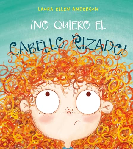 No Quiero el Cabello Rizado = I Don't Want Curly Hair (PICARONA)