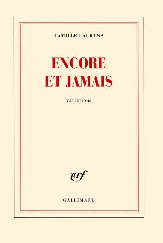 Encore et jamais: variations von GALLIMARD