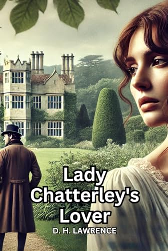 Lady Chatterley's Lover Lady Chatterley's Lover von Independently published