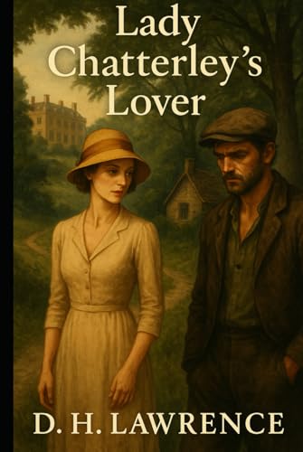 Lady Chatterley's Lover Lady Chatterley's Lover von Independently published