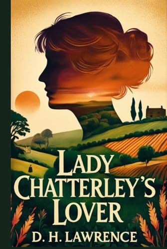 Lady Chatterley's Lover Lady Chatterley's Lover von Independently published