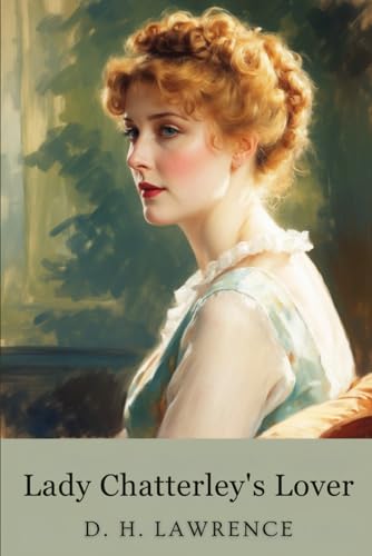 Lady Chatterley's Lover Lady Chatterley's Lover von Independently published