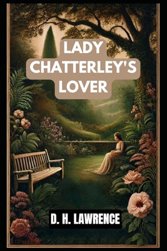 Lady Chatterley's Lover Lady Chatterley's Lover von Independently published