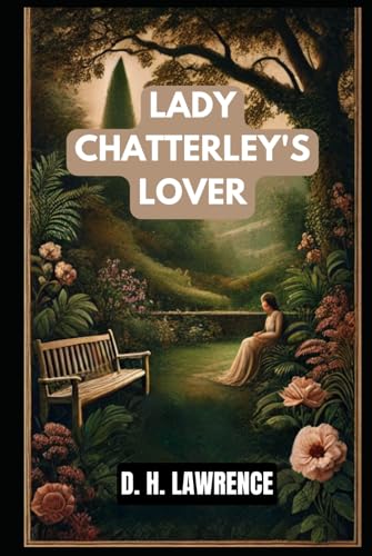 Lady Chatterley's Lover Lady Chatterley's Lover von Independently published