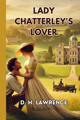 Lady Chatterley's Lover Lady Chatterley's Lover von Independently published
