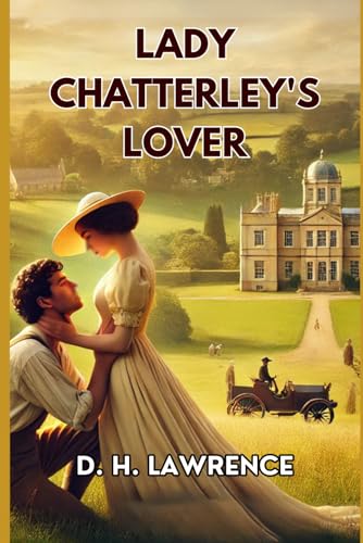 Lady Chatterley's Lover Lady Chatterley's Lover von Independently published