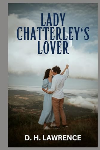Lady Chatterley's Lover Lady Chatterley's Lover von Independently published