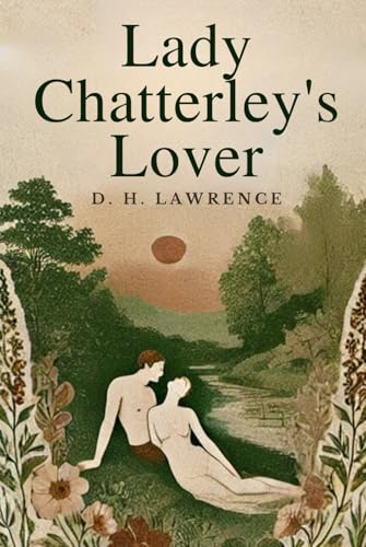 Lady Chatterley's Lover Lady Chatterley's Lover von Independently published