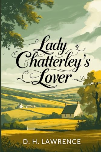 Lady Chatterley's Lover Lady Chatterley's Lover von Independently published