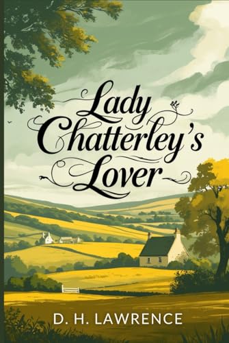 Lady Chatterley's Lover Lady Chatterley's Lover von Independently published