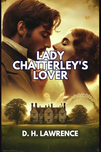 Lady Chatterley's Lover Lady Chatterley's Lover von Independently published
