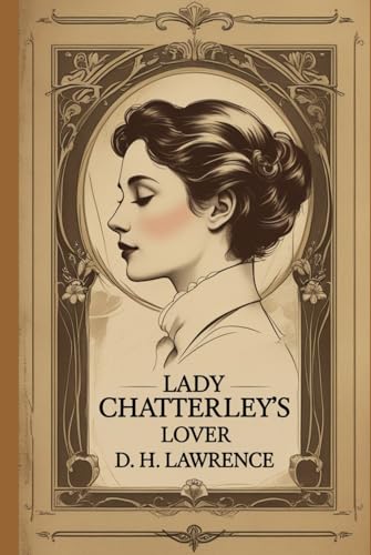 Lady Chatterley's Lover Lady Chatterley's Lover von Independently published