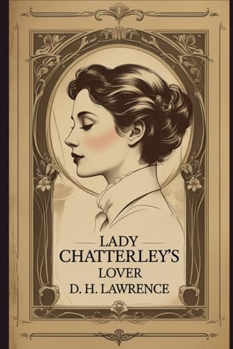 Lady Chatterley's Lover Lady Chatterley's Lover von Independently published