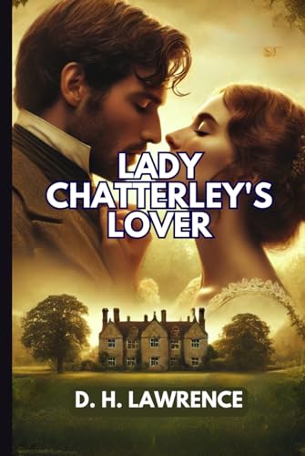 Lady Chatterley's Lover Lady Chatterley's Lover von Independently published