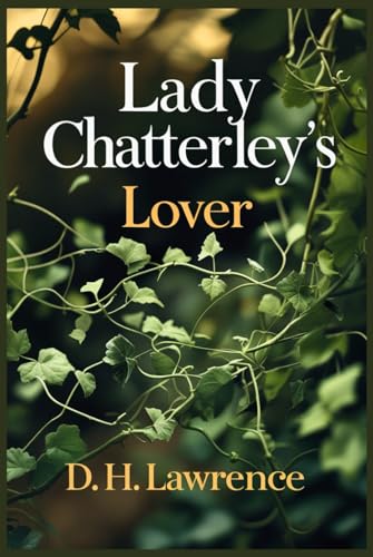 Lady Chatterley's Lover Lady Chatterley's Lover von Independently published