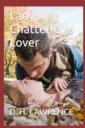 Lady Chatterley's Lover Lady Chatterley's Lover von Independently published