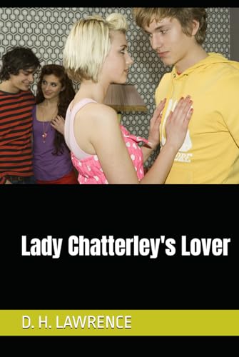 Lady Chatterley's Lover Lady Chatterley's Lover von Independently published
