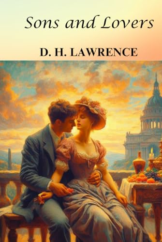 Sons and Lovers Sons and Lovers von Independently published