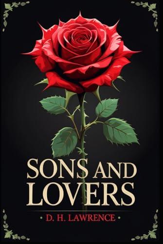 Sons and Lovers Sons and Lovers von Independently published