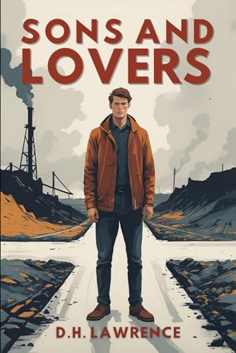 Sons and Lovers Sons and Lovers von Independently published