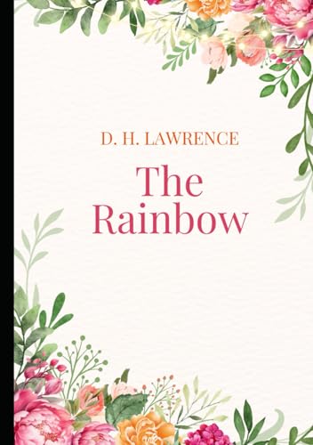 The Rainbow The Rainbow von Independently published