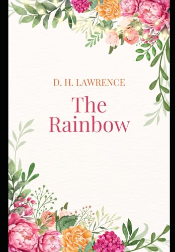 The Rainbow The Rainbow von Independently published