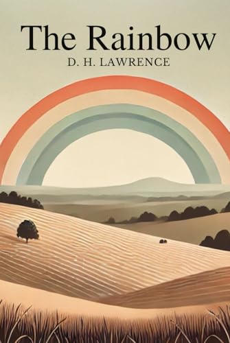 The Rainbow The Rainbow von Independently published