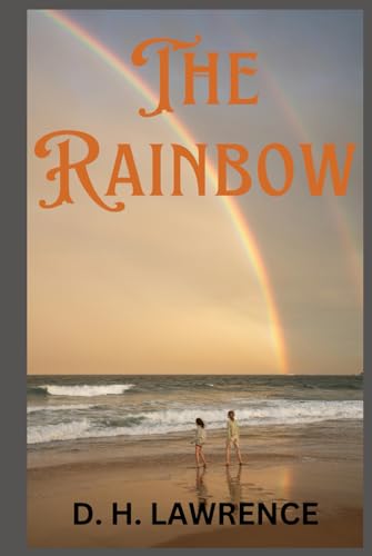 The Rainbow The Rainbow von Independently published