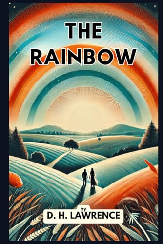 The Rainbow The Rainbow von Independently published